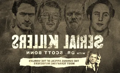 Serial Killers with Dr. Scott Bonn